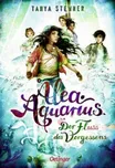 Alea Aquarius 6: Der Fluss des…