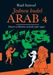 Jednou budeš Arab 4: Dětství na Blízkém…