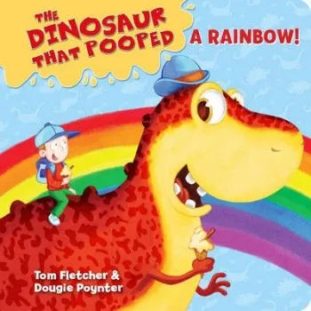 Cizojazyčná kniha Dinosaur that Pooped a Rainbow! - Fletcher, Tom a Poynter, Dougie