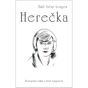 Kniha Herečka - Emil Artur Longen (2013) [e-kniha]