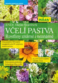 Příroda Včelí pastva: Rostliny známé i neznámé - Václav Švamberk (2019, pevná)