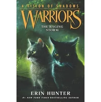Cizí jazyk Warriors: A Vision of Shadows #6: The Raging Storm - Hunter, Erin