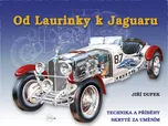 Od Laurinky k Jaguaru: Technika a…