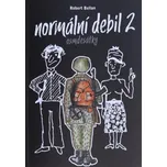 Normální debil 2: Osmdesátky - Robert Bellan (2019, brožovaná)