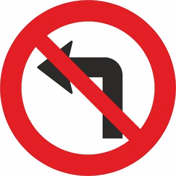 Dopravní značka Zákaz odbočení vlevo plast UV tisk plast 5mm 500x500 mm