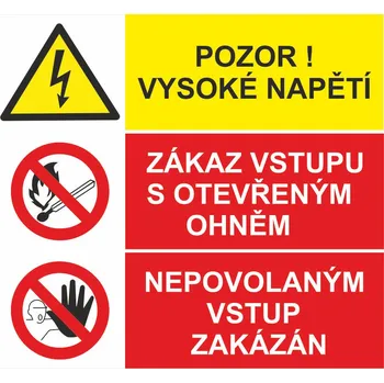 Pozor vysoké napětí / Zákaz vstupu s ot. ohněm / Nepovolaným vstup zakázán plast 0,5mm 300 x 300 mm