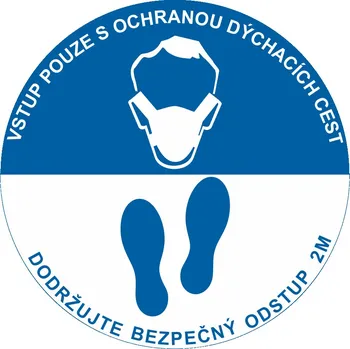 Vstup pouze s ochrannou dýchacích cest / Dodržuj odstup 400 x 400 mm