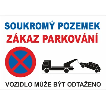 Soukromý pozemek - Zákaz parkování UV tisk plast 3mm 300x200 mm