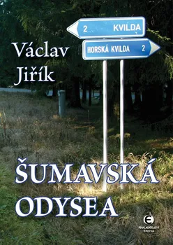 Kniha Šumavská odysea - Václav Jiřík (2014) [E-kniha]