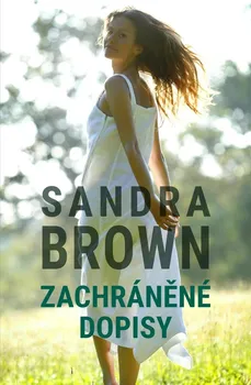 Zachráněné dopisy - Sandra Brown (2021, pevná)