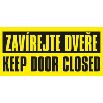 ZAVÍREJTE DVEŘE/KEEP DOOR.. samolepící vinylová fólie 105x50 mm