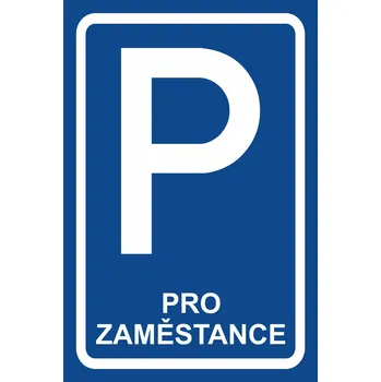 Parkoviště pro zaměstnance UV tisk plast 5mm 400 x 300 mm