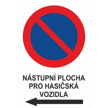 Dopravní značka Zákaz stání Nástupní plocha-vlevo lisovaný plech 500 x 300 mm