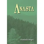 Anasta - Vladimír Megre (2010,…