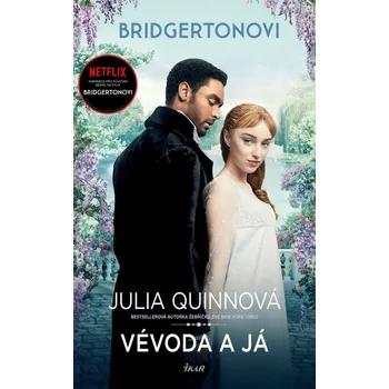 Bridgertonovi: Vévoda a já - Julia Quinnová (2021, brožovaná)