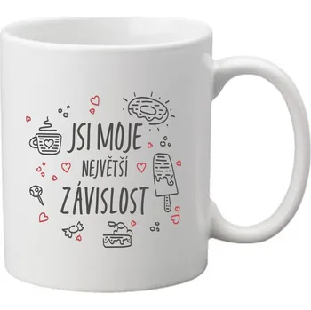 Sada nádobí Hrnek - Jsi moje největší závislost