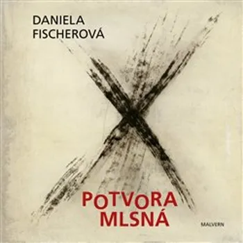 Poezie Potvora mlsná - Daniela Fischerová (2020, brožovaná)