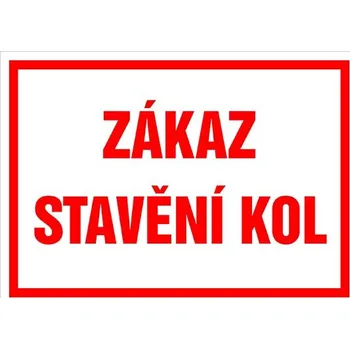 Značení Zákaz stavění kol - tabulka 140 x 200 mm