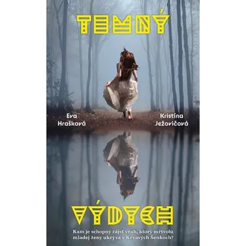 Kniha Temný výdych - Eva Hrašková, Kristína Ježovičová (E-Kniha)