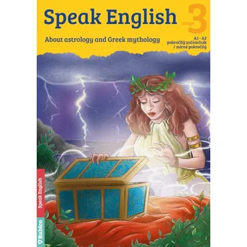 Anglický jazyk Speak English 3 (A1 - A2, pokročilý zač., mírně pokročilý) - Dana Olšovská