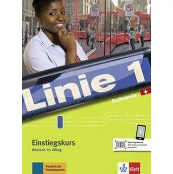 Německý jazyk Linie 1 Schweiz Einstiegskurs - Kaufmann, Susan