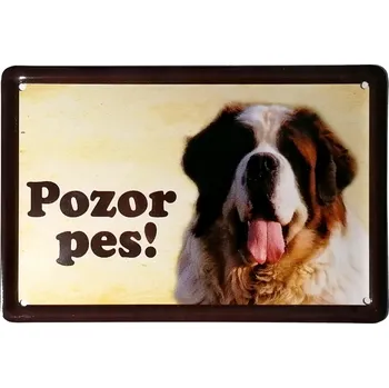 Plechová cedule Smal Výstražná cedulka: Bernardýn - pozor pes