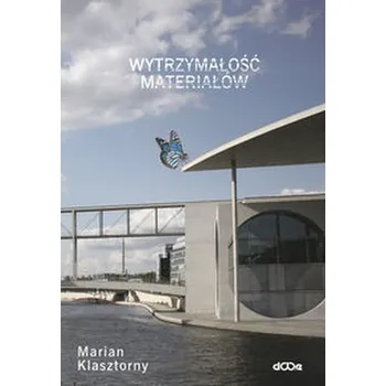 Wytrzymałość materiałów dla mechaników + CD - Klasztorny Marian
