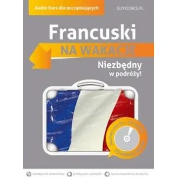 DVD film Francuski na wakacje. Audio kurs dla początkujących - Szwaj Magdalena, Gołębiowska Aleksandra