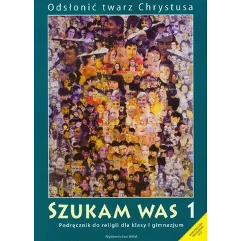 Szukam was 1 Podręcznik do religii - Praca zbiorowa