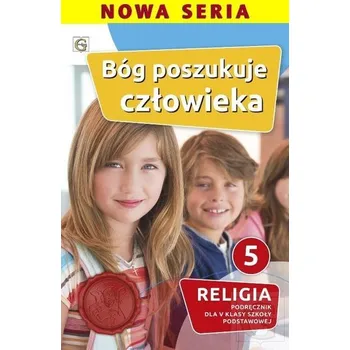 Katechizm SP 5 Bóg poszukuje człowieka