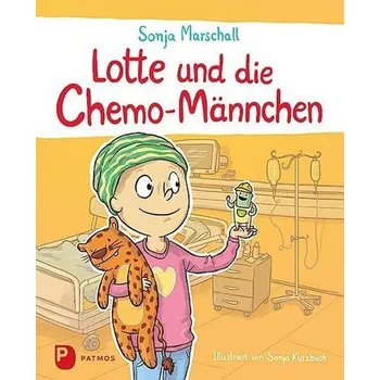 Osobní rozvoj Lotte und die Chemo-Männchen - Marschall, Sonja