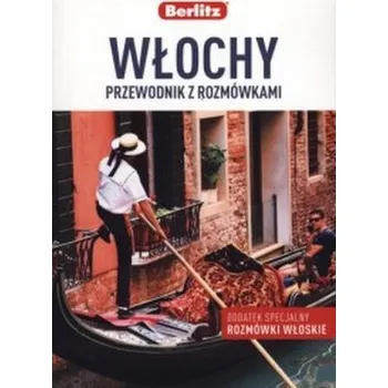 Włochy – przewodnik z rozmówkami - Praca zbiorowa