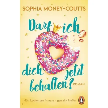 Darf ich dich jetzt behalten? - Money-Coutts, Sophia