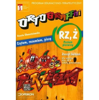 Cizí jazyk Ortograffiti rz-ż. Klasy 4-6, szkoła podstawowa, część 1. Zeszyt ćwiczeń - Chwastniewska Danuta