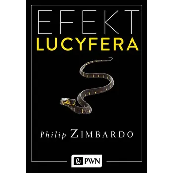 EFEKT LUCYFERA - PHILIP ZIMBARDO