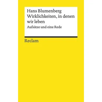 Wirklichkeiten, in denen wir leben - Blumenberg, Hans [DE] (2020, Brožovaná, Reclam Philipp Jun.)