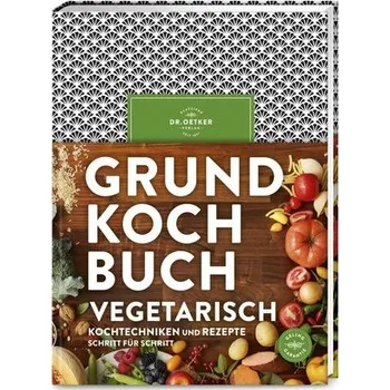 Grundkochbuch Vegetarisch