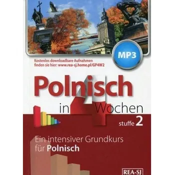 Německý jazyk Polnisch w 4 tyg. Niemiecki 2 - praca zbiorowa