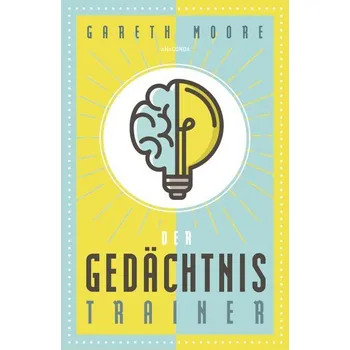 Der Gedächtnistrainer - Gareth Moore