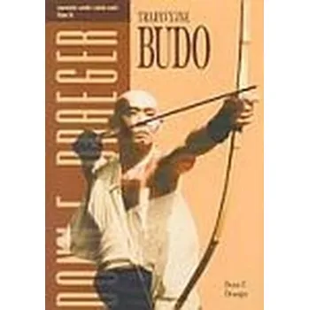 Tradycyjne budo. Japońskie sztuki i szkoły walki. Tom II - Donn Draeger