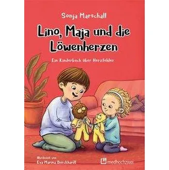 Lino, Maja und die Löwenherzen - Marschall, Sonja