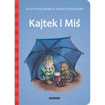 Pohádka Kajtek i Miś - Wieslander Jujja