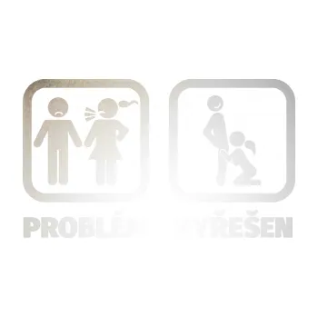 Polep vozidla SAMOLEPKA Problém? Vyřešen 003 (82 - odrazková reflexní bílá) NA AUTO, NÁLEPKA, FÓLIE, POLEP, TUNING, VLASTNÍ TEXT, TISK, AUTOSAMOLEPKY.cz, POLEPY, OBRÁZEK, LOGO, SAMOLEPKY