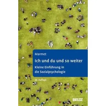 Ich und du und so weiter - Marmet, Otto [DE] (2020, Brožovaná, Psychologie Verlagsunion)
