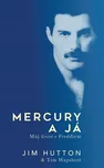 Mercury a já - Jim Hutton, Tim Wapshott…
