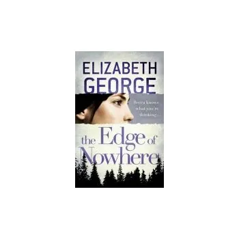 Edge of Nowhere - George, Elizabeth