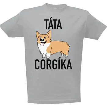 Tričko s potiskem Táta corgíka pánské