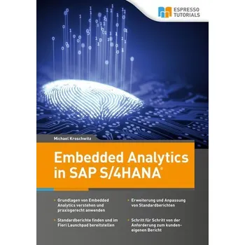 Embedded Analytics in SAP S/4HANA - Kroschwitz, Michael
