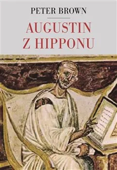 Augustin z Hipponu - Peter Brown (2020, pevná)