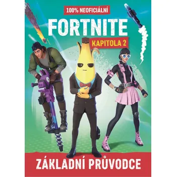 Bystrá hlava Fortnite Kapitola 2: 100% neoficiální základní průvodce - Egmont ČR (2020, pevná)